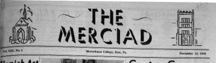 The Merciad logo has undergone a number of changes since the above 1942 edition, depicting both the Chapel and Old Main