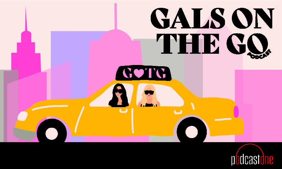 Hurst Hot Take: “Gals on the Go” Podcast